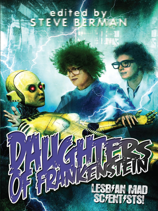 Title details for Daughters of Frankenstein by Steve Berman - Available